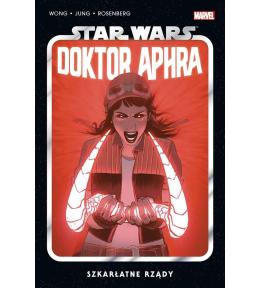 Star Wars Doktor Aphra T.4 Szkarłatne rządy