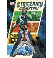 Strażnicy Galaktyki T.1 Czyli zostaliśmy my