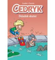 Cedryk T.2 Dziadek skater