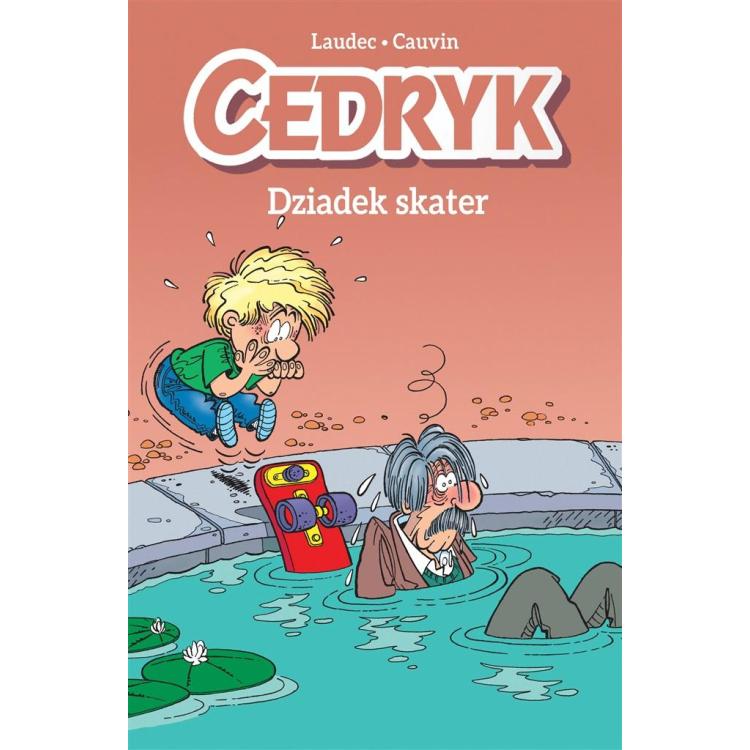 Cedryk T.2 Dziadek skater