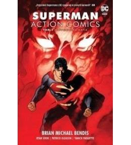 Superman Action Comics. Tom 1. Niewidzialna mafia