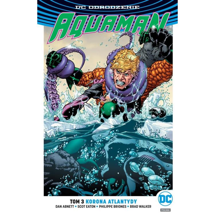DC Odrodzenie Aquaman T.3 Korona Atlantydy
