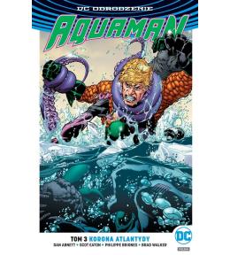 DC Odrodzenie Aquaman T.3 Korona Atlantydy