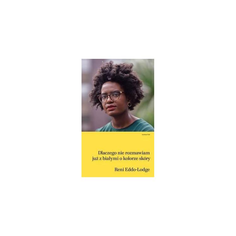 Dlaczego nie rozmawiam już z białymi o kolorze..