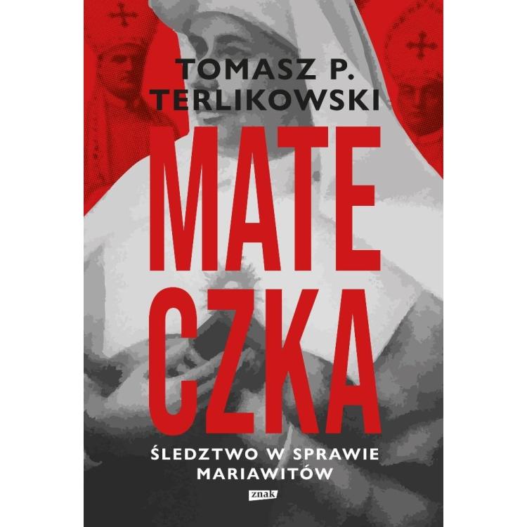 Mateczka. Śledztwo w sprawie mariawitów