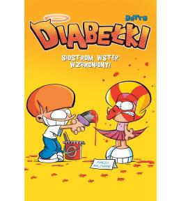 Diabełki T.3 Siostrom wstęp wzbroniony!