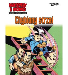 Kajtek i Koko Śladem białego wilka T.2 Chybiony...