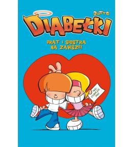Diabełki T.4 Brat i siostra na zawsze!
