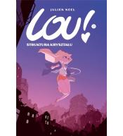 Lou! T.3 Struktura kryształu w.2023