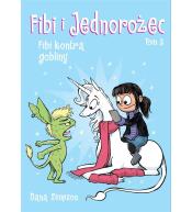 Fibi i jednorożec T.3 Fibi kontra gobliny w.2023