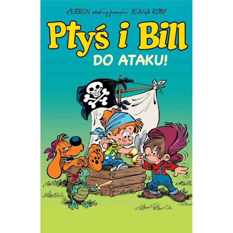 Ptyś i Bill T.1 Do ataku! w.2023