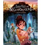 Miłości Kasjopei T.2 Siostry Niezapominajki