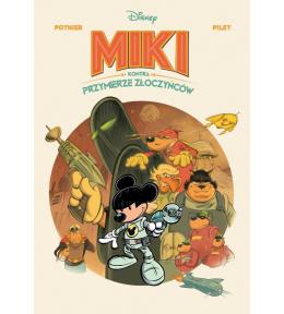 Myszka Miki. Miki kontra Przymierze Złoczyńców