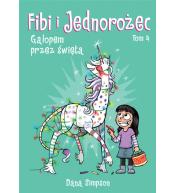 Fibi i jednorożec T.4 Galopem przez święta
