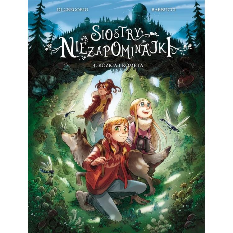 Siostry Niezapominajki T.4 Kozica i kometa