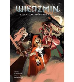 Wiedźmin T.7 Ballada o dwóch wilkach