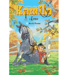 Kamila i konie T.1 Miłość Oceana