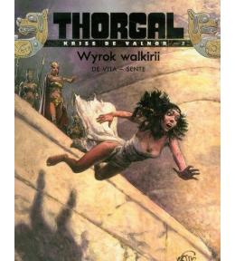 Thorgal - Kriss de Valnor T.2 Wyrok walkirii