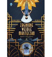 Zaginione wesołe miasteczko. Opowieść o Dicku..