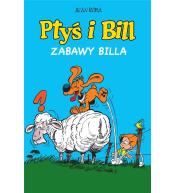 Ptyś i Bill T.8 Zabawy Billa