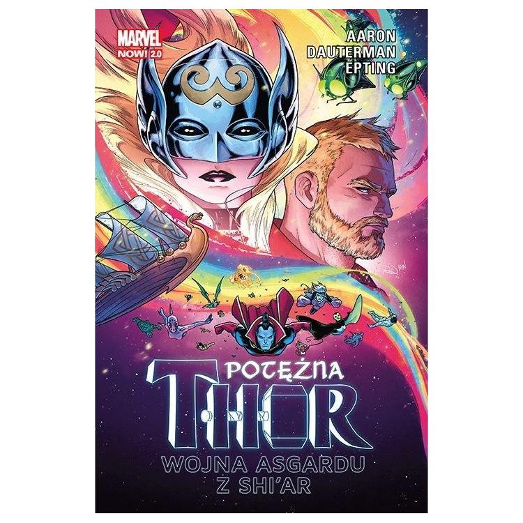 Potężna Thor T.3 Wojna Asgardu z Shi'ar