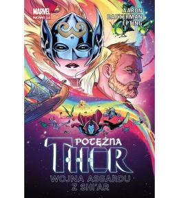 Potężna Thor T.3 Wojna Asgardu z Shi'ar