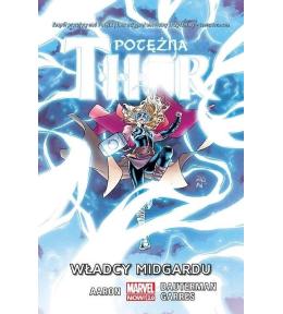 Potężna Thor T. 2 Władcy Midgardu