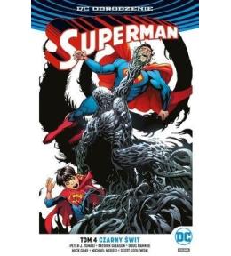 Superman T.4 Czarny świt