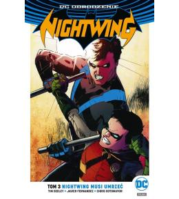 Nightwing. Nightwing musi umrzeć, T.3