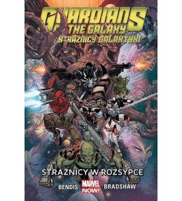 Strażnicy Galaktyki. T.4 Strażnicy w rozsypce