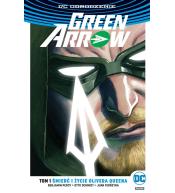 Green Arrow T.1 Śmierć i życie Olivera Queena