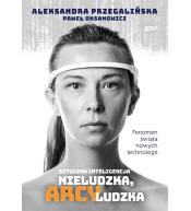 Sztuczna inteligencja. Nieludzka, arcyludzka w.2
