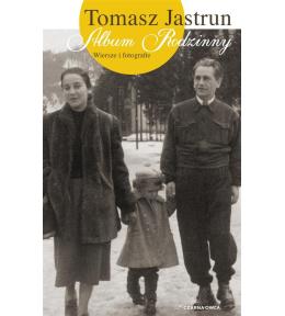 Album rodzinny. Wiersze i fotografie