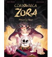 Czarownica Zora T.4 Podziemny świat