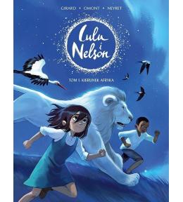 Lulu i Nelson T.1 Kierunek Afryka