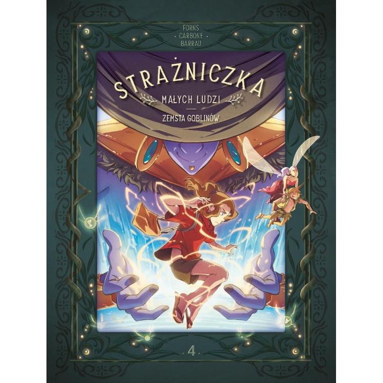 Strażniczka Małych Ludzi T.4 Zemsta goblinów