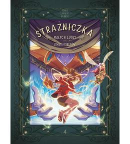 Strażniczka Małych Ludzi T.4 Zemsta goblinów