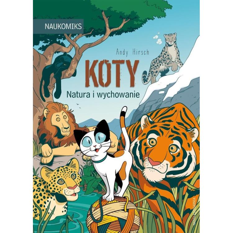 Koty - natura i wychowanie