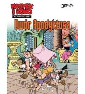 Kajtek i Koko w Kosmosie T.6 Dwór Apodyktusa