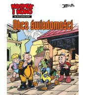 Kajtek i Koko w ksomosie T.5 Obce świadomości