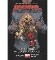 Deadpool T.6 Deadpool w czasach zarazy