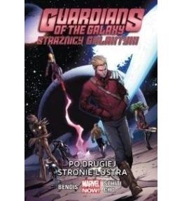 Strażnicy Galaktyki T.6 Po drugiej stronie lustra