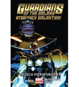 Strażnicy Galaktyki.Grzech pierworodny, T. 5