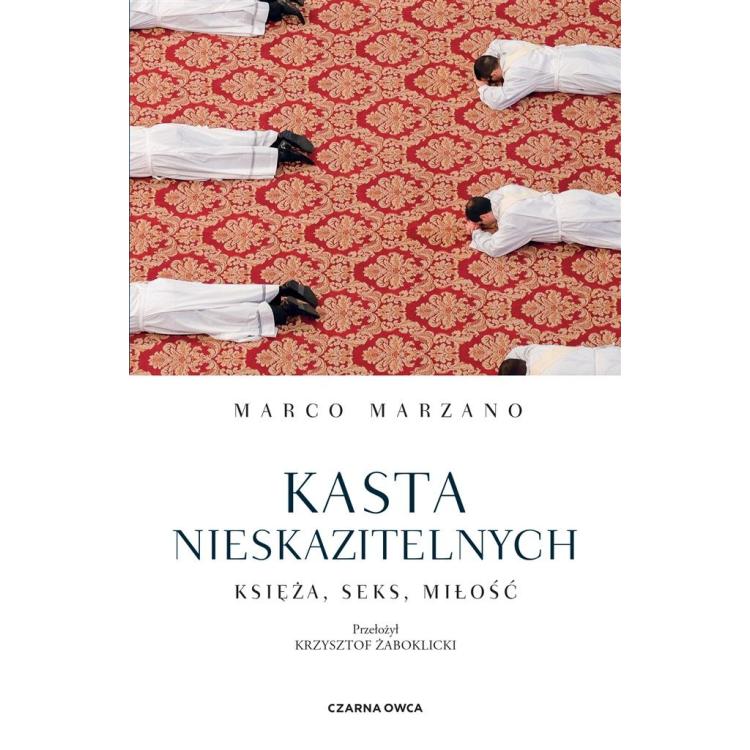 Kasta nieskazitelnych. Księża, seks, miłość