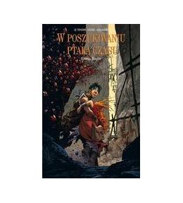 W poszukiwania ptaka czasu. Księga Bogów