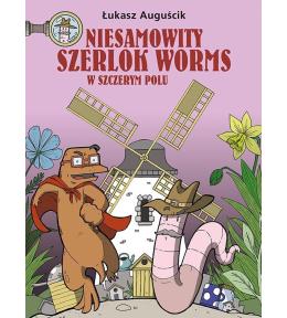 Niesamowity Szerlok Worms T.2 W szczerym polu