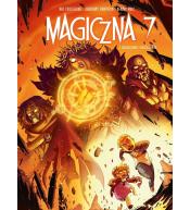 Magiczna 7 T.7 Magowie i królowie
