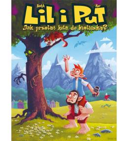Lil i Put T.1 Jak przelać kota do kieliszka?