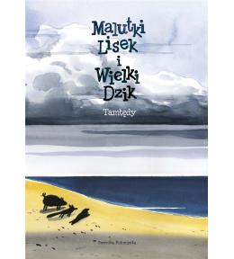 Malutki Lisek i Wielki Dzik T.4 Tamtędy