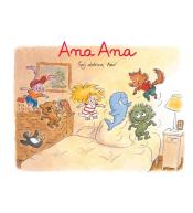 Ana Ana T.1 Śpij dobrze, Ano!